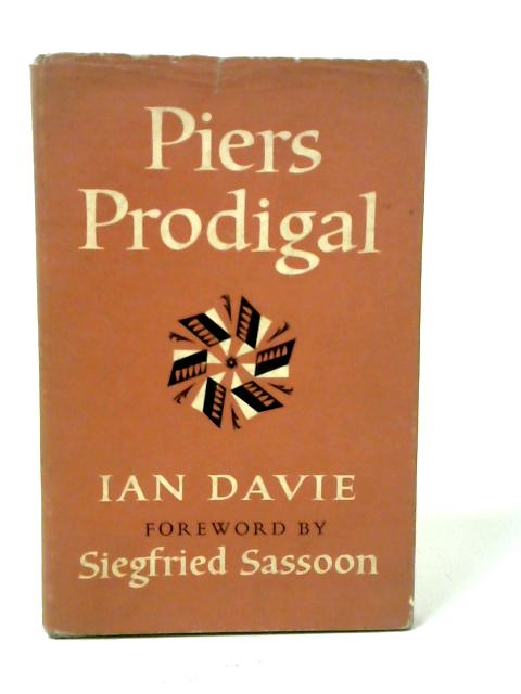 Piers Prodigal and Other Poems By Ian Davie