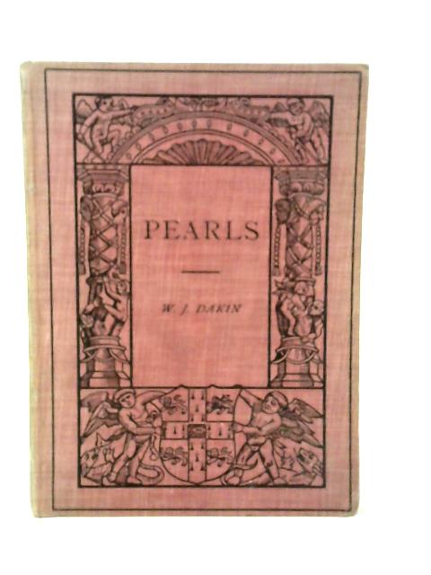 Pearls By W. J Dakin