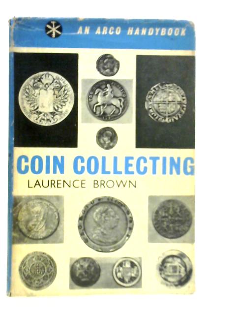 Coin Collecting von Laurence Brown