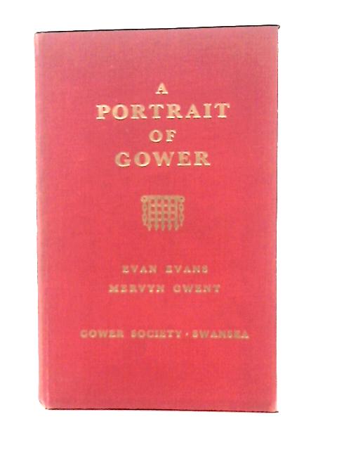 A Portrait of Gower By E Evans & M Gwent