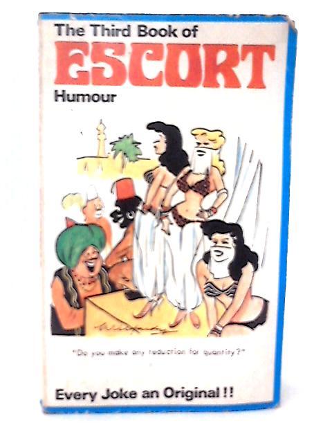 The Third Book of Escort Humour von None stated