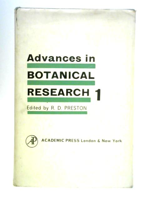 Advances in Botanical Research: Vol. 1 By R. D. Preston (Ed.)