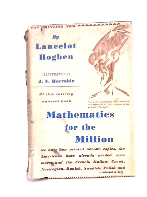 Mathematics for the Million By Lancelot Hogben