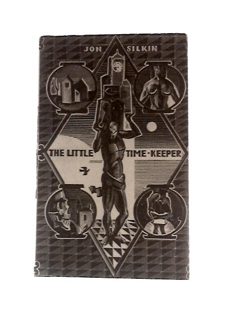 The Little Time-Keeper von Jon Silkin