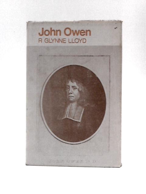 John Owen By R Glynne Lloyd