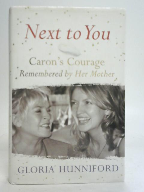 Next to You By Gloria Hunniford