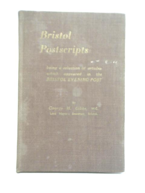 Bristol Postscripts von George H. Gibbs