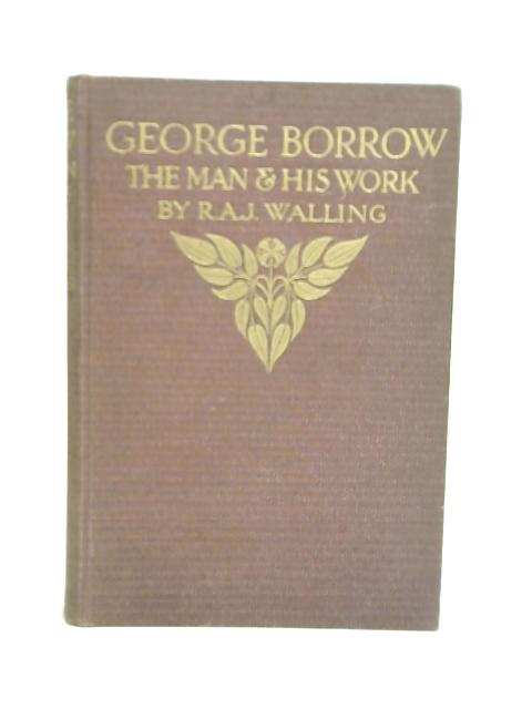 George Borrow By R A J Walling