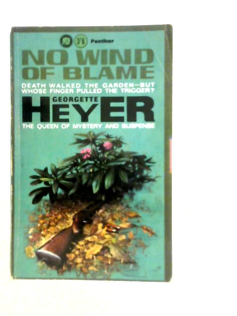 No Wind Of Blame By Georgette Heyer