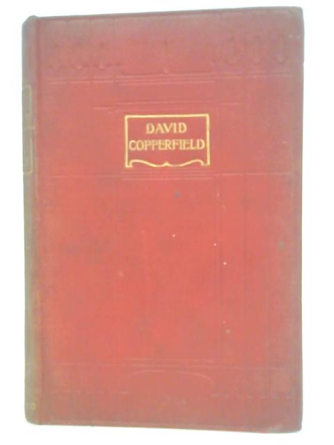 The Personal History of David Copperfield By Charles Dickens