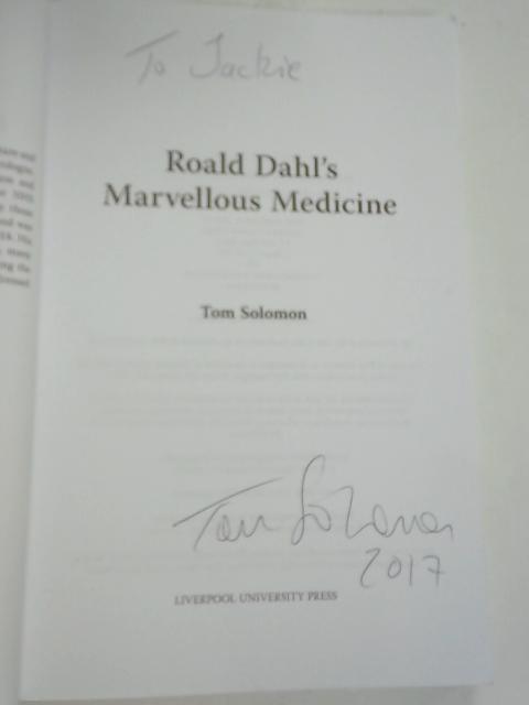 Roald Dahl's Marvellous Medicine By Tom Solomon
