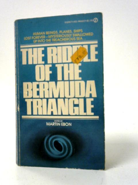 The Riddle of the Bermuda Triangle von Martin Ebon (Ed.)