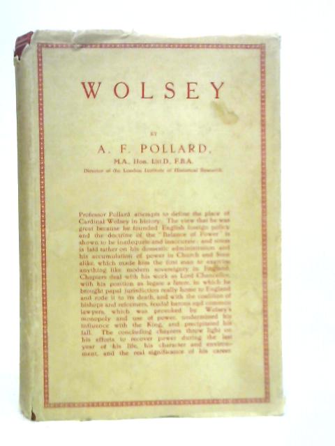 Wolsey By A.F.Pollard