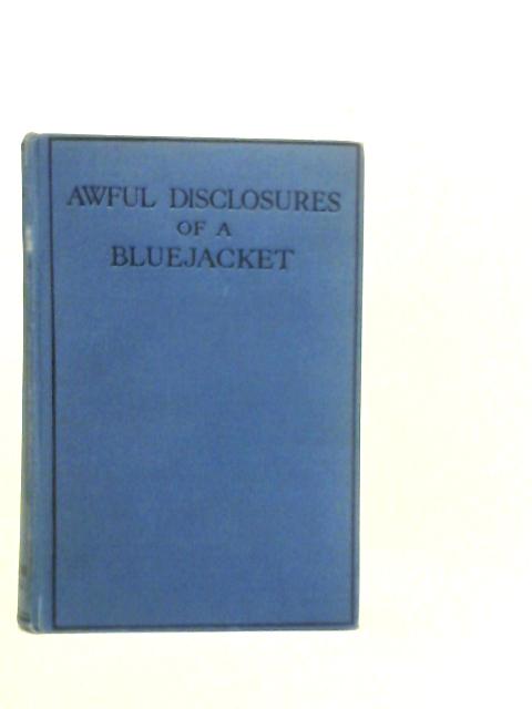 Awful Diclosures of A Bluejacket By Giraldus