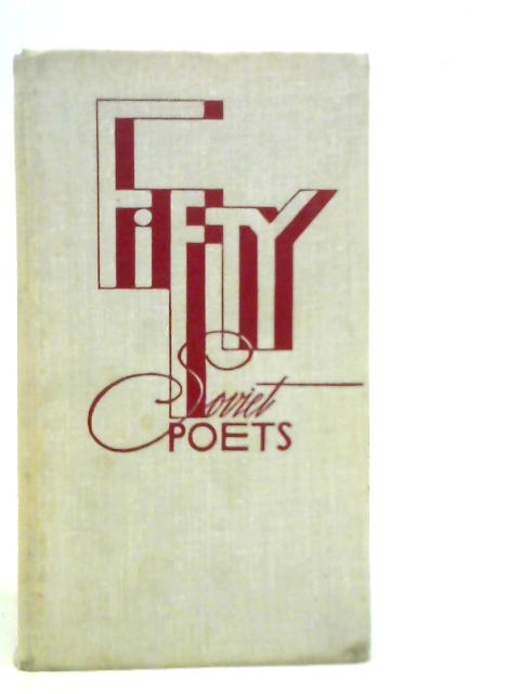 Fifty Soviet Poets By Vladimir Ognev