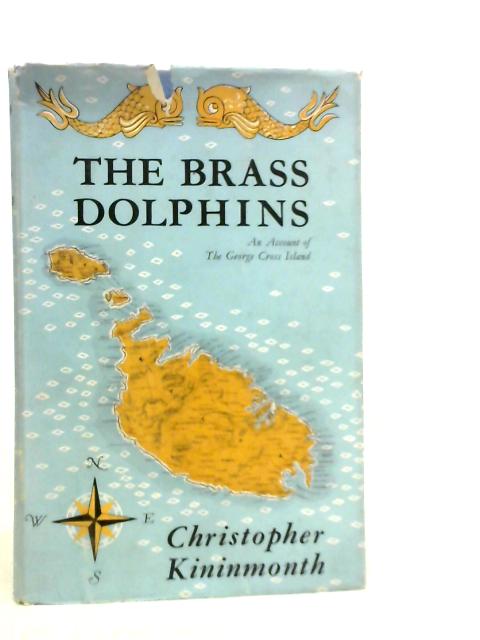 The Brass Dolphins By Christopher Kininmonth