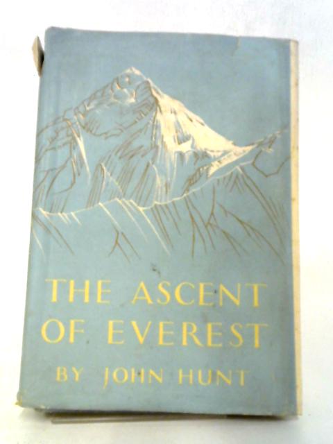 The Ascent of Everest By Hunt John