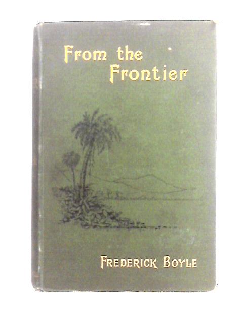 From The Frontier von Frederick Boyle