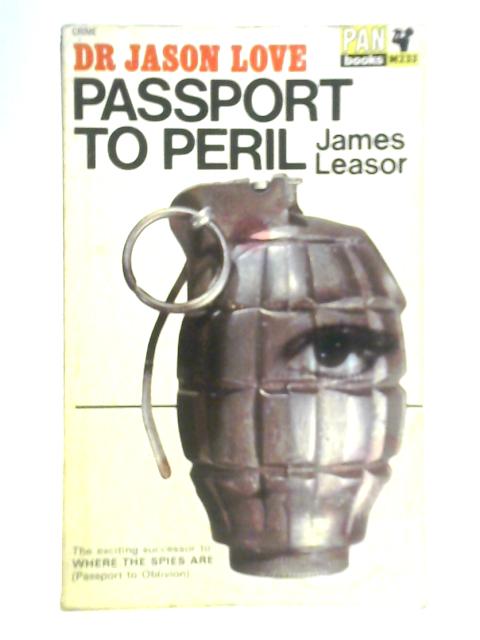 Passport to Peril: Dr Jason Love By James Leasor