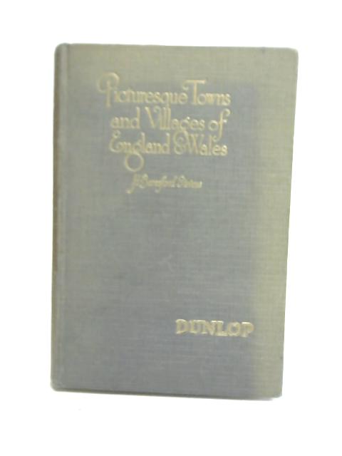 Picturesque Towns and Villages of England & Wales By H. Beresford Stevens