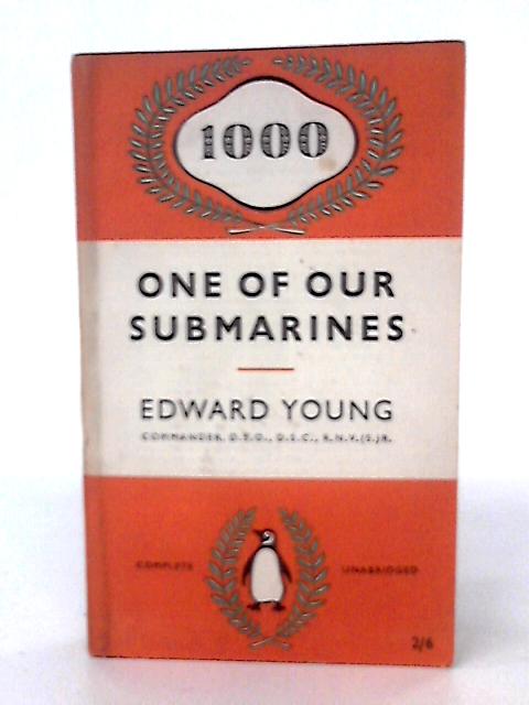 One of Our Submarines (1000) By Edward Young