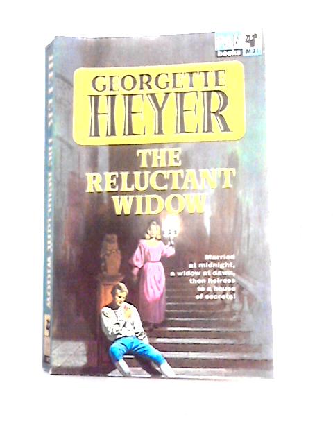 The Reluctant Widow By Georgette Heyer