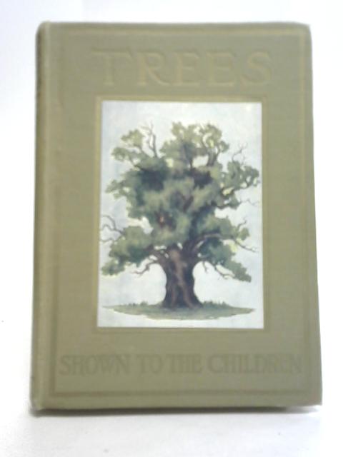 Trees Shown to Children von Janet Harvey Kelman