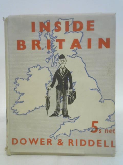 Inside Britain - An Internal Scrapbook. Dedicated To All The Blenkisops Of Britain von Dower & Riddell