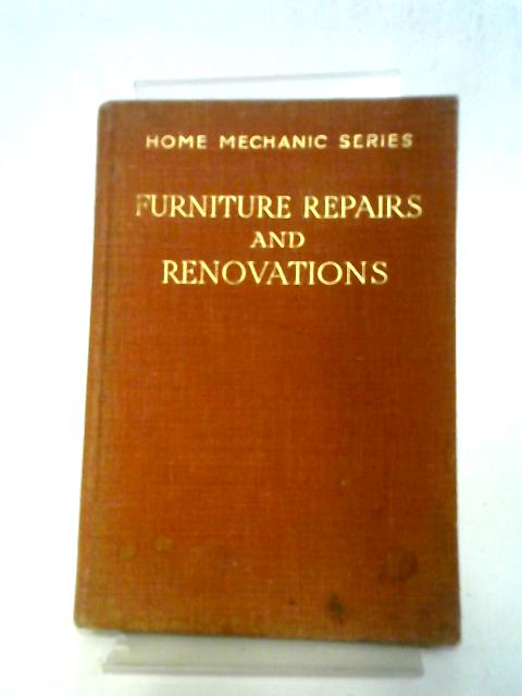 Furniture Repair And Renovation By Various