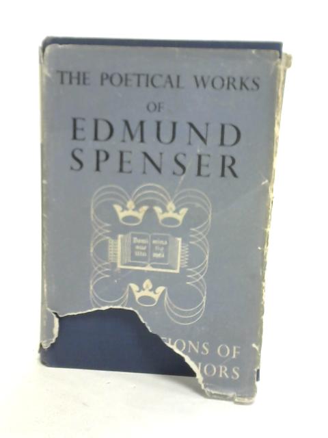 Poetical Works of Edmund Spenser von J. C. Smith E. De Selincourt