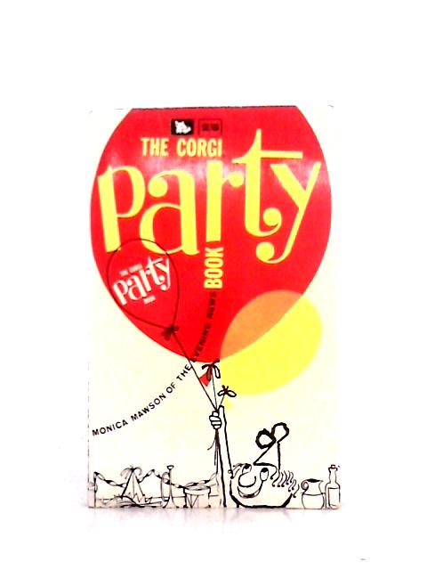 The Corgi Party Book (Corgi Books) von Monica Mawson
