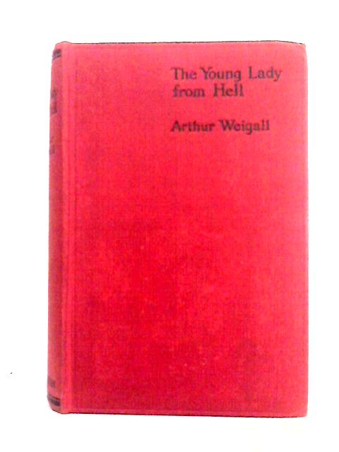 The Young Lady from Hell By Arthur Weigall