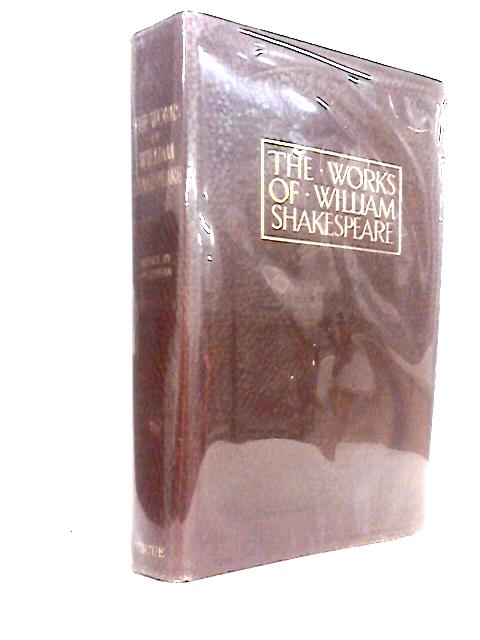 The Complete Works of William Shakespeare - Vol I By William Shakespeare