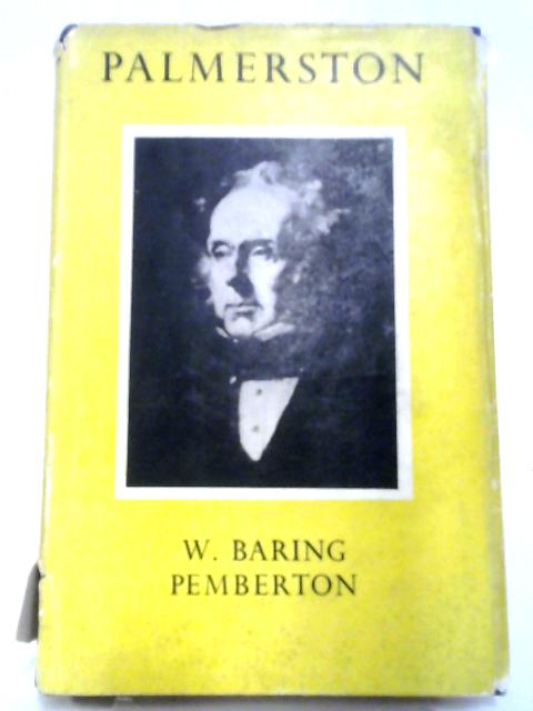 Lord Palmerston By W. Baring Pemberton