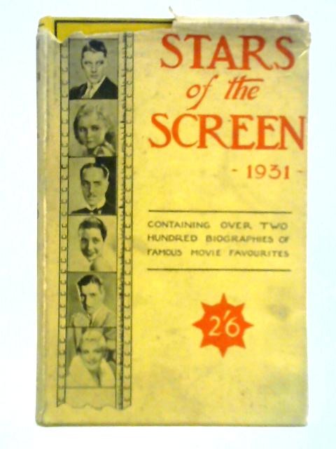 Stars of the Screen 1931 By Cedric Osmond Bermingham (Ed.)