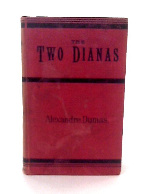 The Two Dianas By Alexandre Dumas