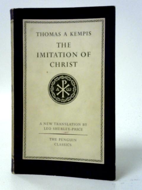 The Imitation of Christ By Thomas a Kempis