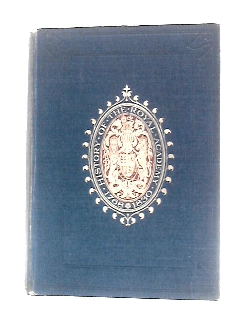 The Royal Academy and Its Members 1768-1830 von J. E.Hodgson Fred. A. Eaton