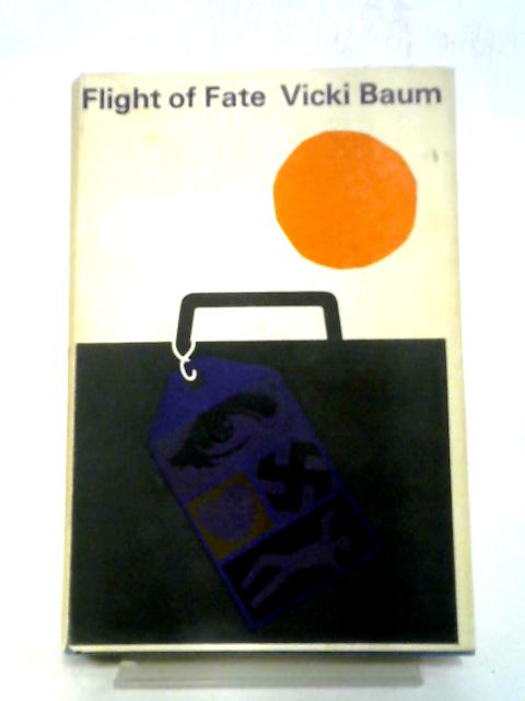 Flight of Fate By Baum, Vicki