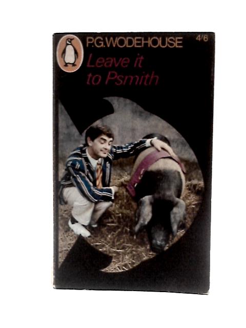 Leave It to Psmith (936) By P.G.Wodehouse