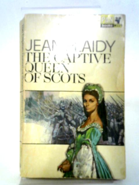 The Captive Queen of Scots By Jean Plaidy