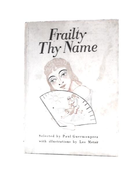 Frailty Thy Name von Paul Guermonprez