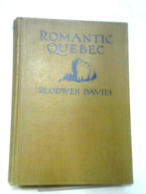 Romantic Quebec von Blowden Davies