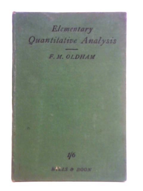 Elementary Quantitative Analysis By Frank Machin Oldham