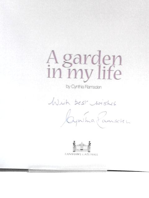 A Garden in My Life von Cynthia Ramsden