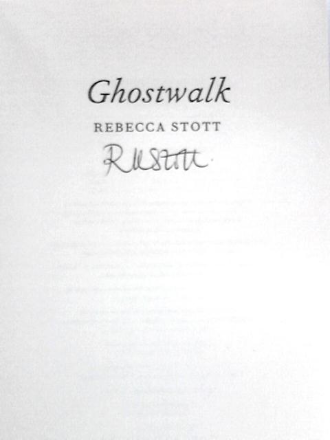 Ghostwalk By Rebecca Stott