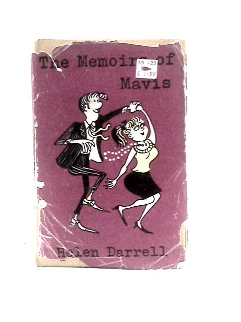 The Memoirs of Mavis By Helen Darrell