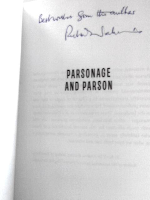 Parsonage and Parson: Coping With the Clergy - Thirty Years of Eccentricity and Delight von Richard Trahair