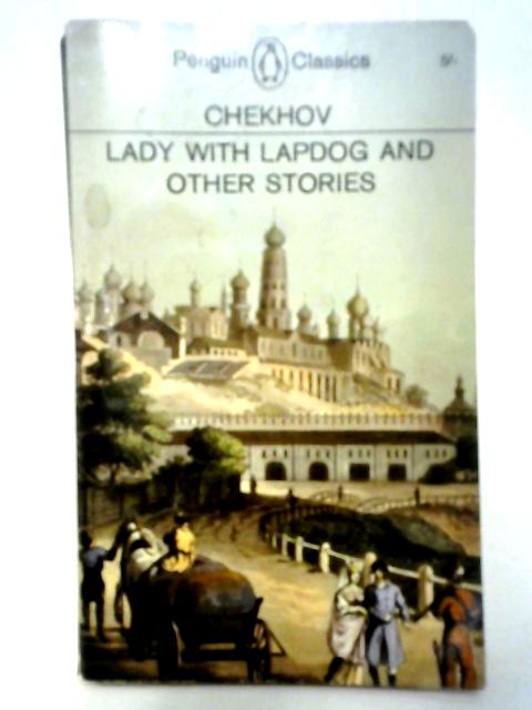 Lady With Lapdog And Other Stories By Anton Chekhov