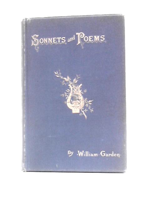 Sonnets and Poems By William Garden